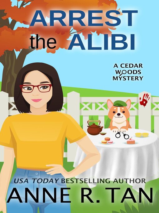 Title details for Arrest the Alibi by Anne R. Tan - Available